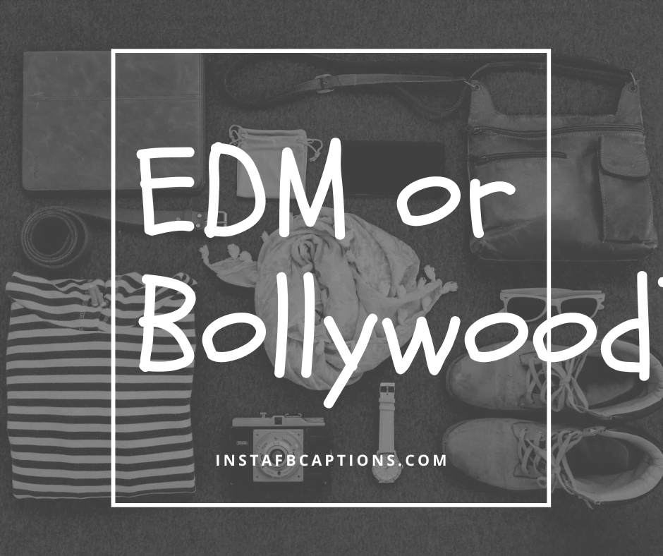 Edm Or Bollywood - EDM or Bollywood - 150+ ASK ME A QUESTION Ideas for Instagram 2021