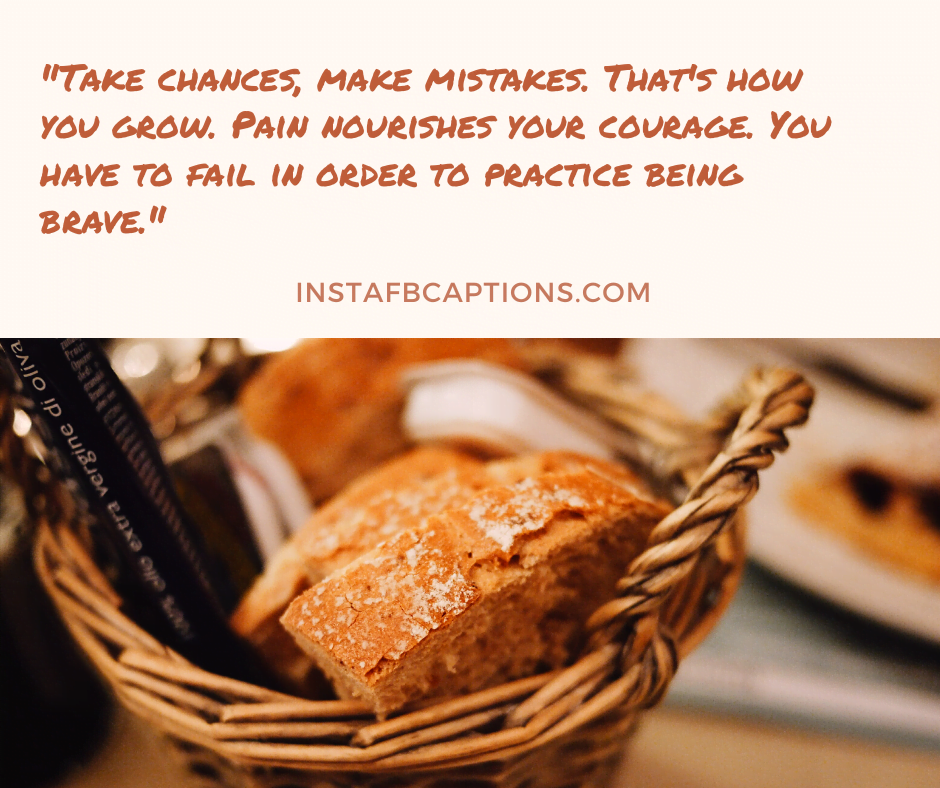 December Love Quotes - Take chances make mistakes - 180+ DECEMBER Instagram Captions & Quotes 2021