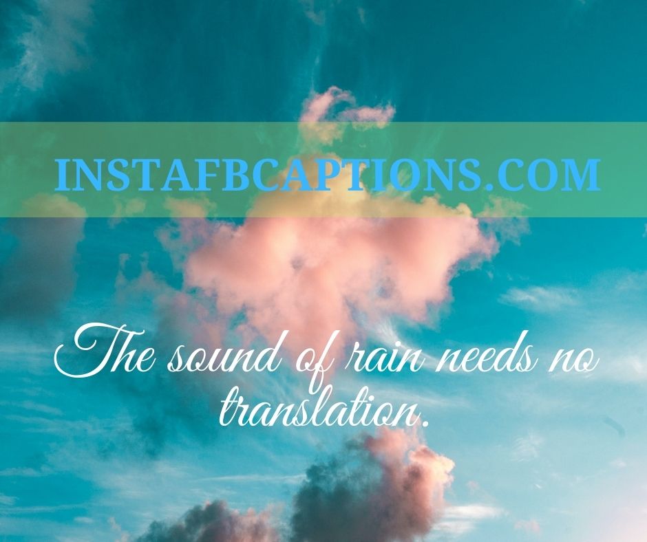 Cloudy Day Captions - Cloudy Day Captions - 120+ RAIN & MONSOON Instagram Captions 2021