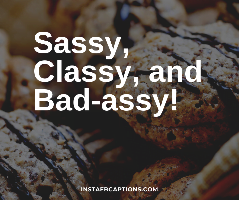 Short Sassy Instagram Captions - Short Sassy Instagram Captions - 300+ SASSY Instagram Captions 2021