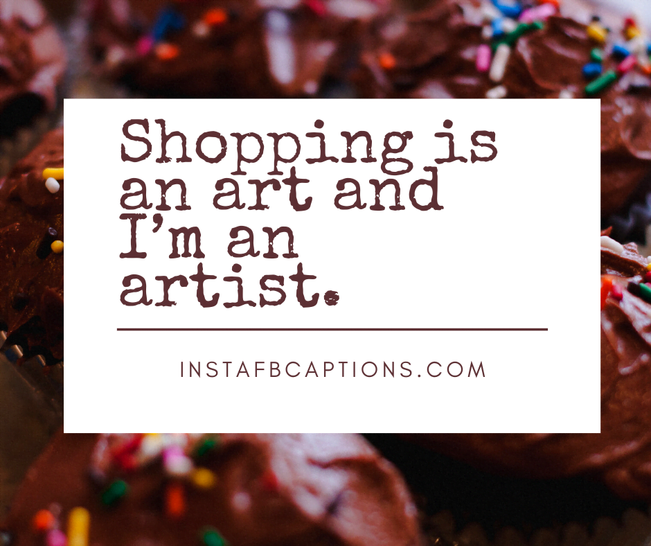 Short Shopping Captions - Short Shopping Captions - 350+ SHOPPING Instagram Captions & Quotes 2021