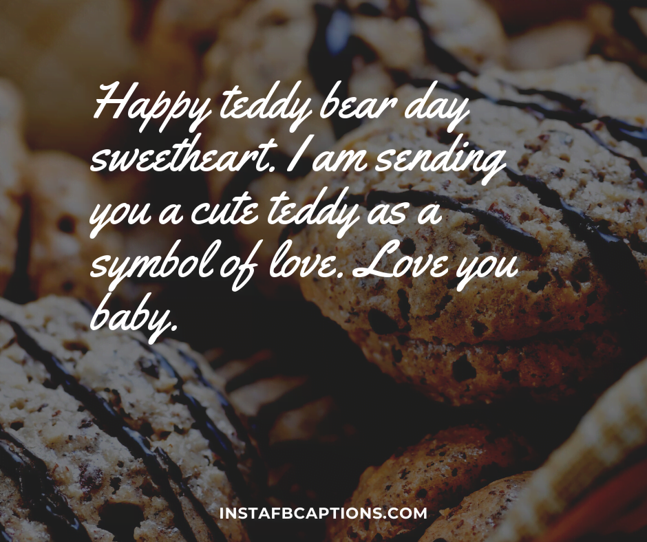 Teddy Day Messages For Your Girlfriend - Teddy Day Messages for your Girlfriend - 250+ TEDDY DAY Instagram Captions & Quotes 2021