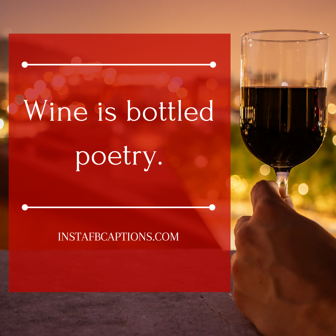 Classy Wine Quotes Red Wine Edition - Classy wine quotes Red Wine Edition 1 - 99+ Classiest Captions for Wine Lovers in 2021