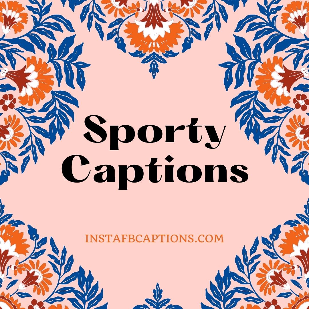 Short Captions For Sports