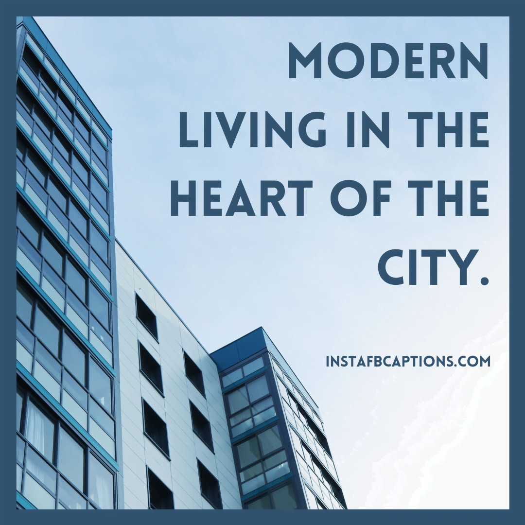 Captions For Apartment In A New City - Captions for Apartment in a New City - 70+ Happy Home Captions for Moving into a New Home/Apartment in 2021