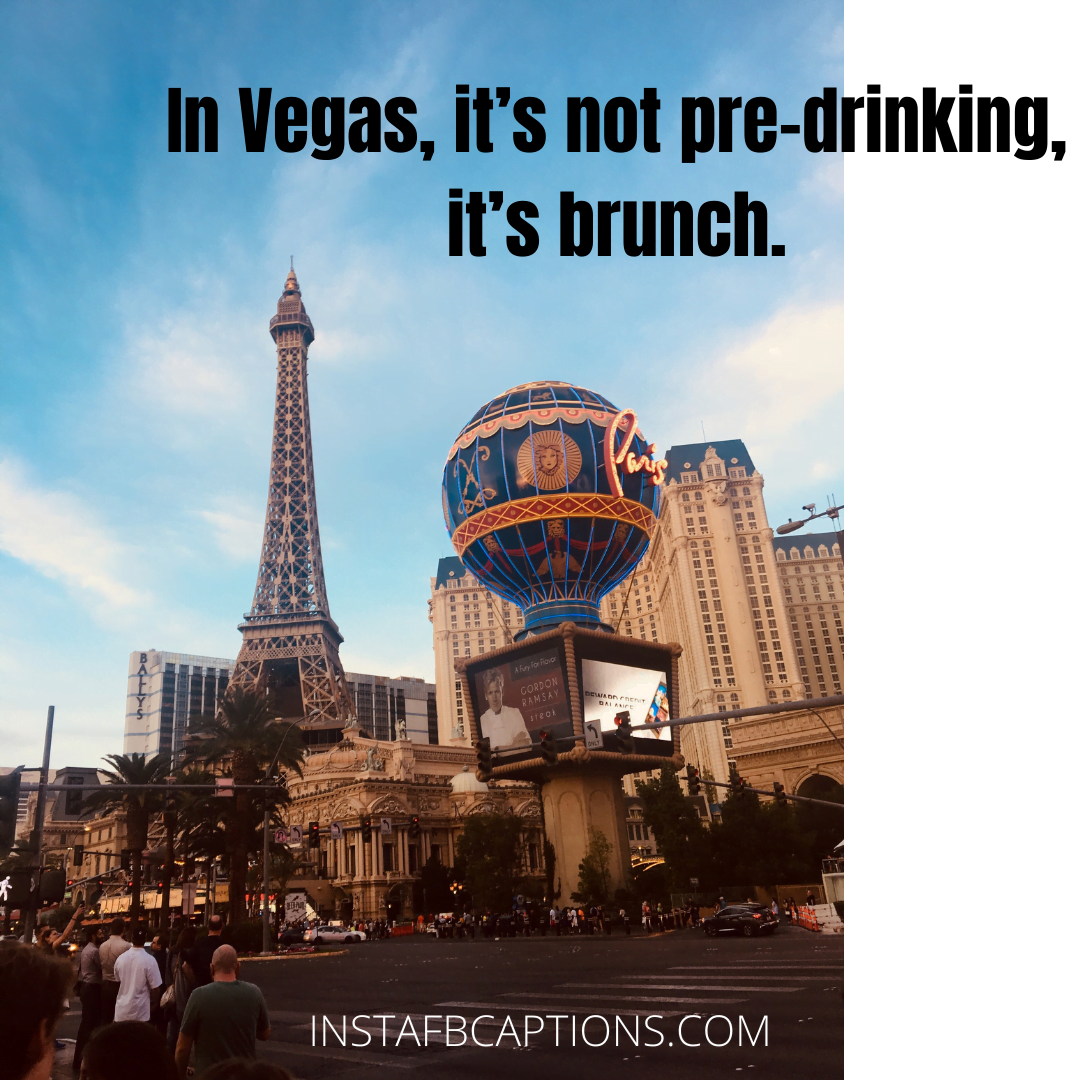Wild Vacation In Vegas Captions - Wild Vacation in Vegas CaptionS - 111+ LAS VEGAS Captions for Instagram in 2021